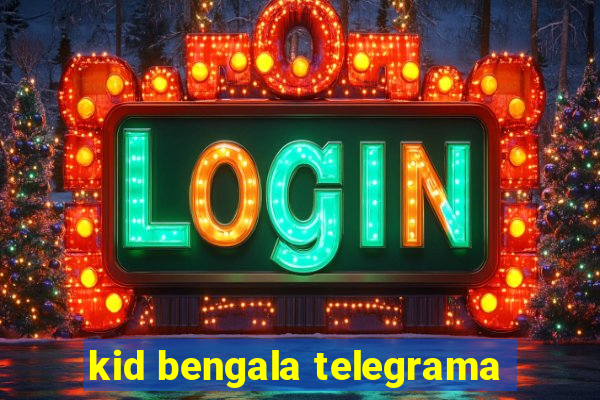 kid bengala telegrama